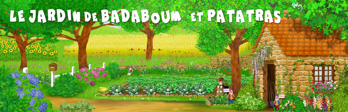 Le jardin de Badaboum et Patatras